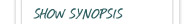 Show Synopsis